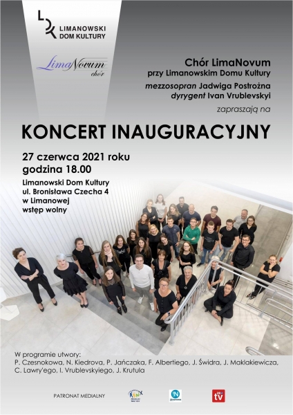 Chór LimaNovum wystąpi na scenie Limanowskiego Domu Kultury. Będzie to oficjalna inauguracja działalności zespołu