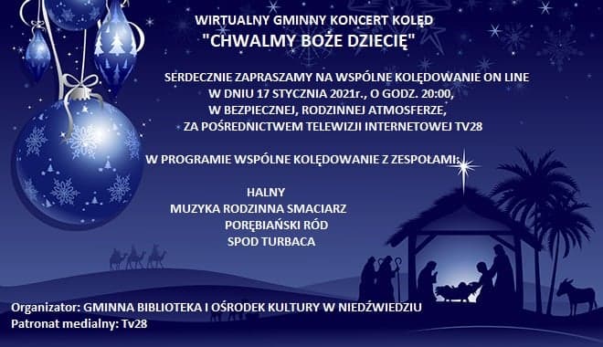 Wspólnie z Gminną Biblioteką i Ośrodkiem Kultury w Niedźwiedziu zapraszamy na koncert kolęd online