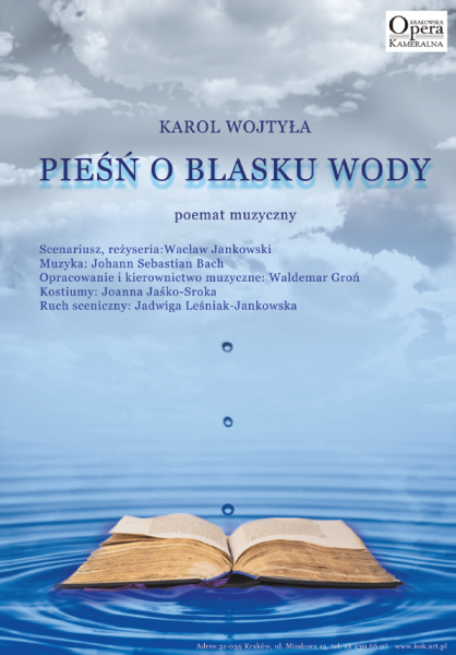 Zaproszenie. Małopolska premiera spektaklu "Pieśń o blasku wody" Karola Wojtyły