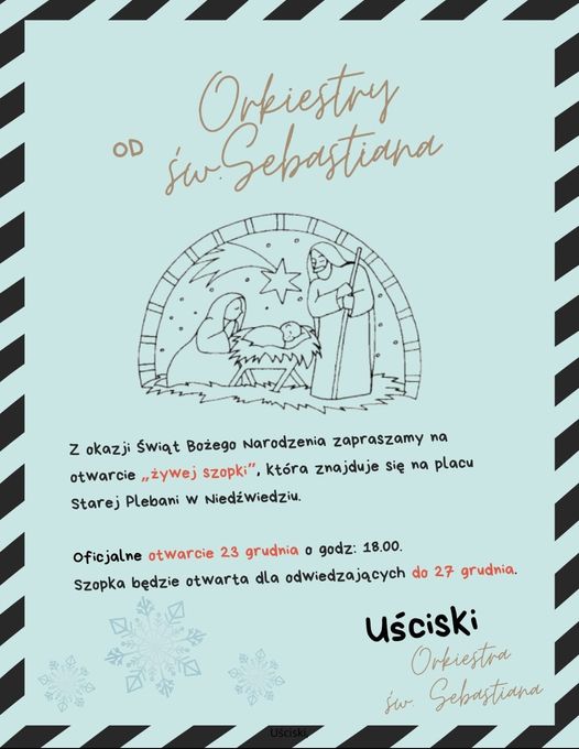 Orkiestra św. Sebastiana zaprasza do odwiedzania żywej szopki
