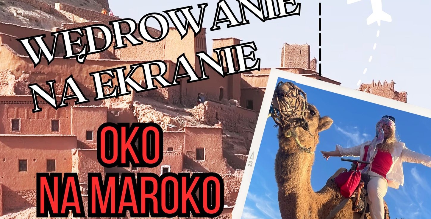 „Oko na Maroko” – zaproszenie na spotkanie z Agnieszką Wasztyl