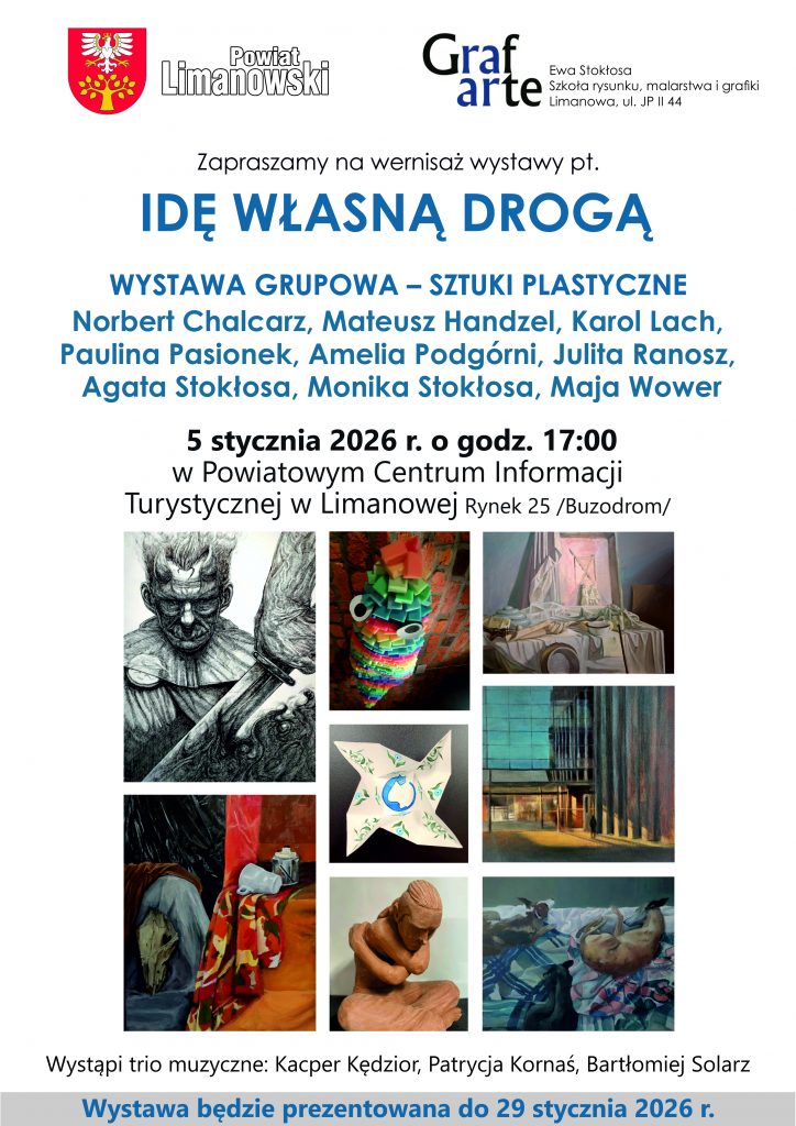 Zaproszenie na wernisaż wystawy pt. „Idę własną drogą”