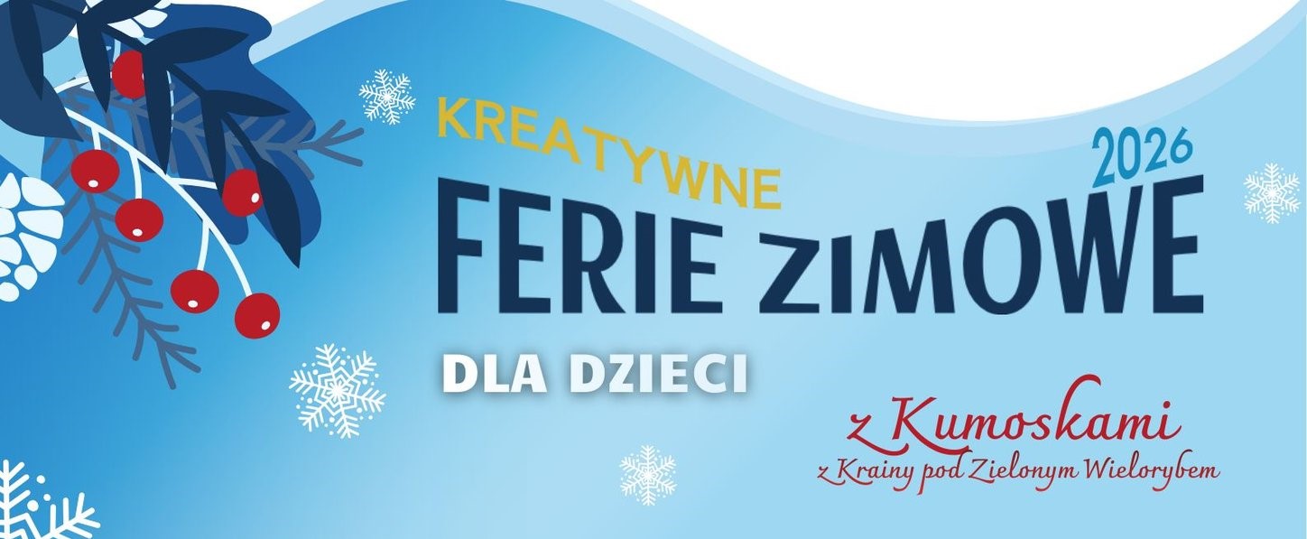 Ferie z „Kumoskami z Krainy pod Zielonym Wielorybem”
