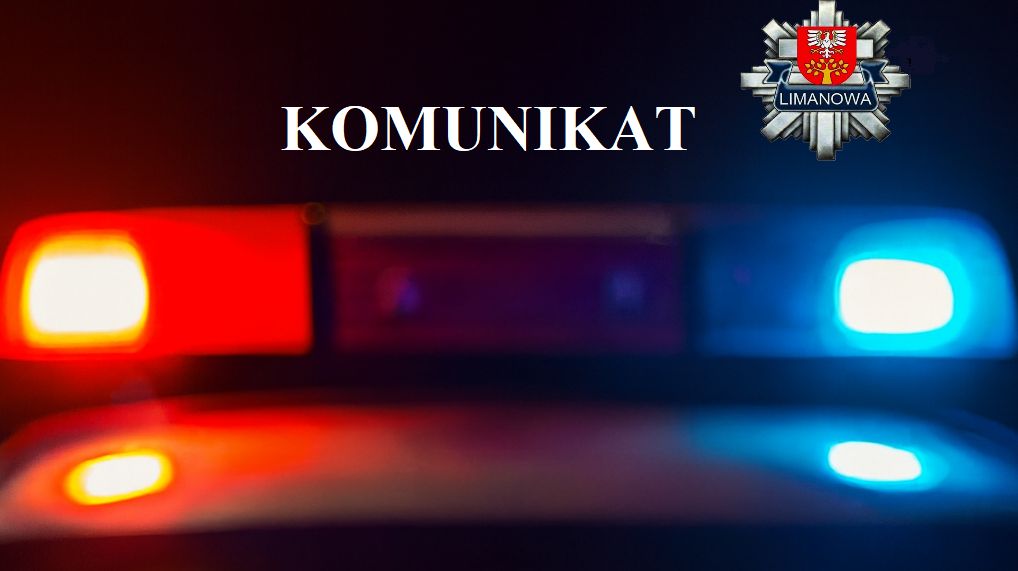 Komunikat policji dotyczący poszukiwań