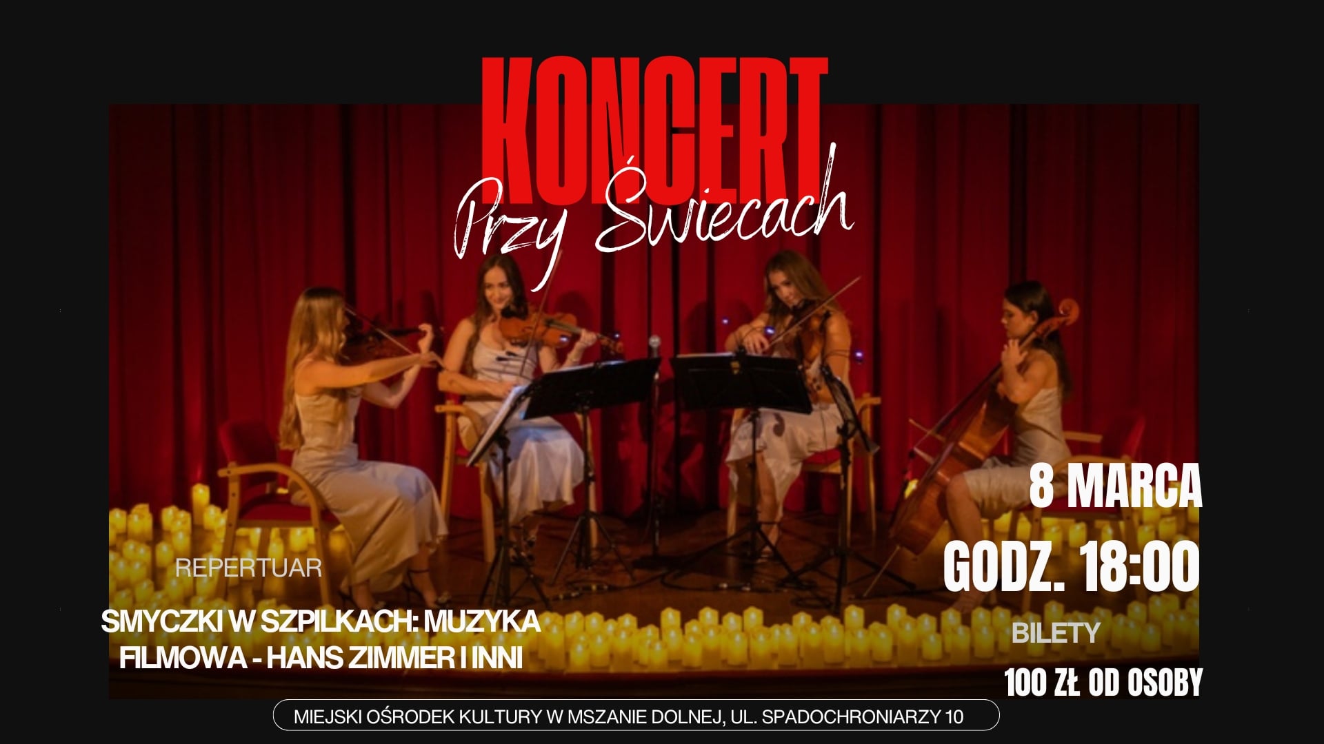 „Koncert Przy świecach. Smyczki w szpilkach”. Na występ w Dniu Kobiet zaprasza MOK w Mszanie Dolnej