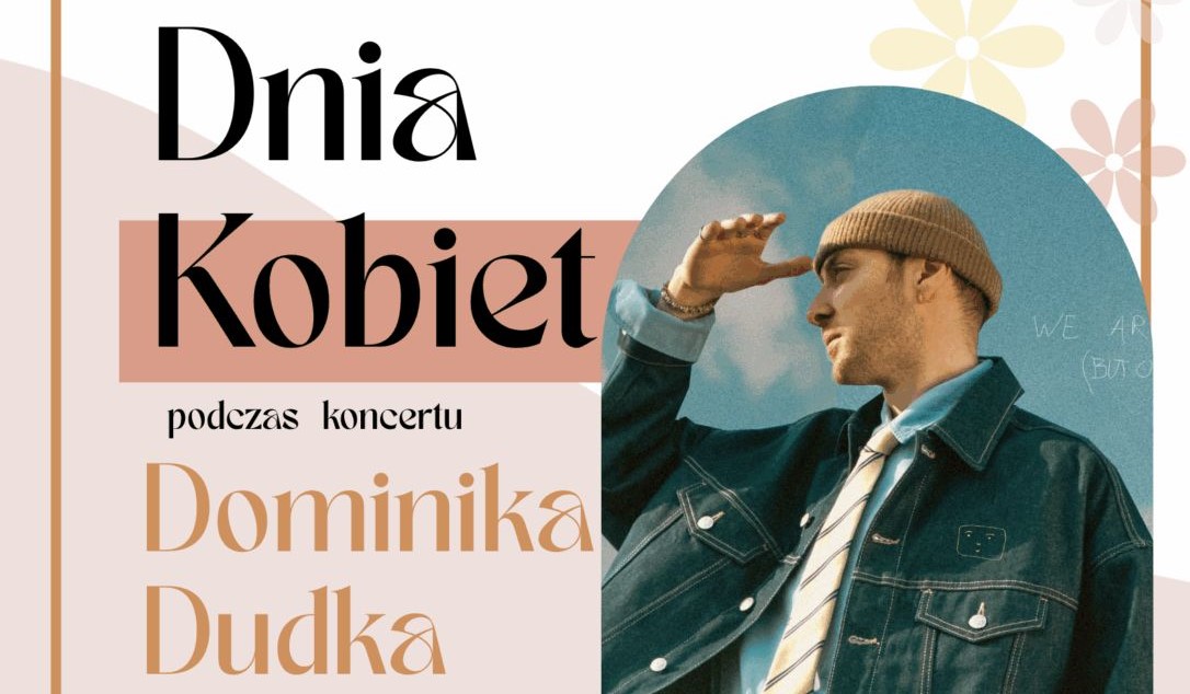 Burmistrz Jolanta Juszkiewicz zaprasza na koncert Dominika Dudka