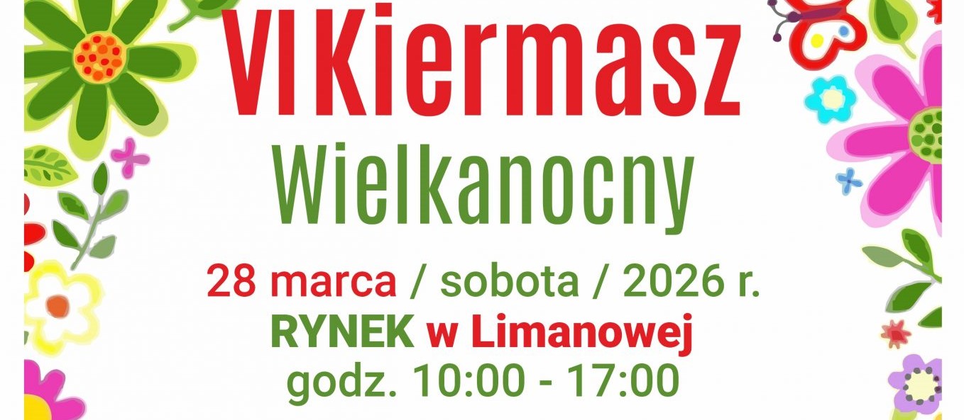 Zaproszenie na VI Kiermasz Wielkanocny w Limanowej