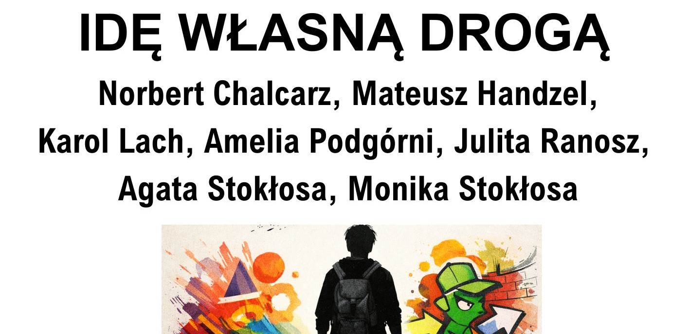 Zaproszenie na otwarcie wystawy „Idę własną drogą”