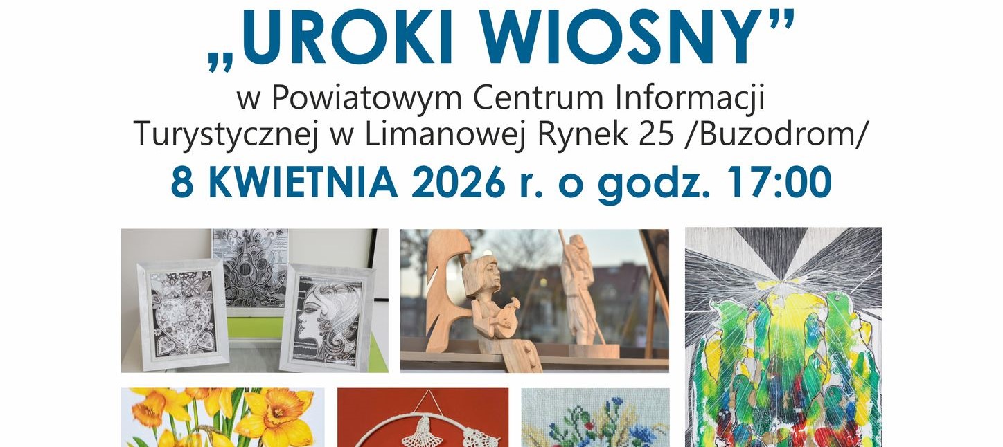 „Uroki wiosny” – zaproszenie na otwarcie wystawy w Powiatowym Centrum Informacji Turystycznej