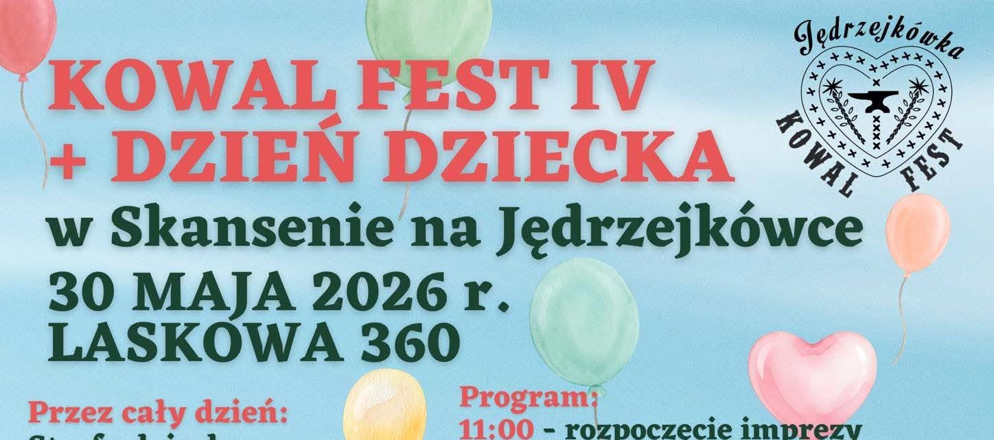 Kowal Fest IV i Dzień Dziecka w Skansenie na Jędrzejkówce
