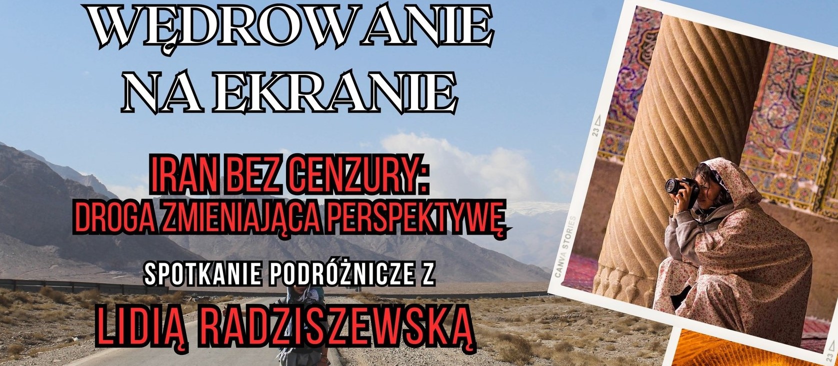 „Iran bez cenzury: droga zmieniająca perspektywę” – spotkanie z Lidią Radziszewską