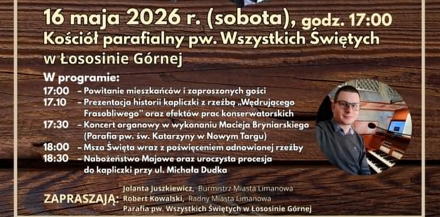 Poświęcenie i koncert organowy z okazji odnowienia kapliczki Chrystusa Frasobliwego w Łososinie Górnej