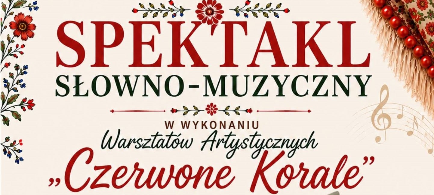Zaproszenie na spektakl w wykonaniu „Czerwonych Korali”
