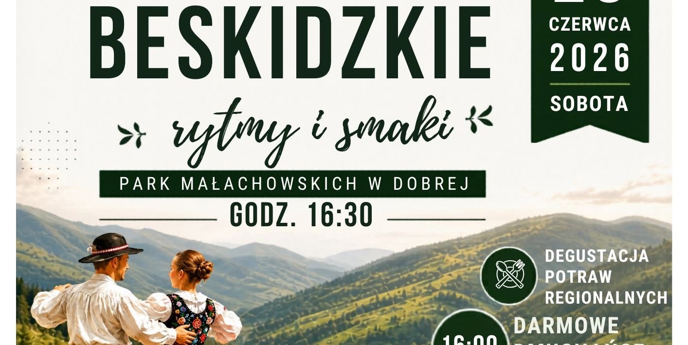 W Dobrej zostanie zainaugurowany XIII Festiwal Kultury Beskidu Wyspowego „Beskidzkie Rytmy i Smaki”