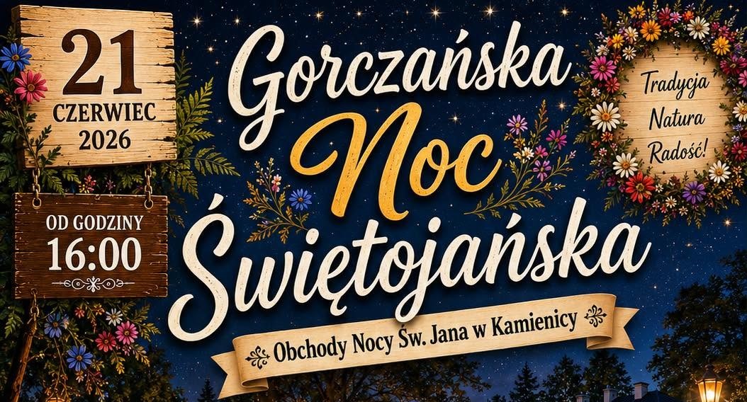 Gorczańska Noc Świętojańska. Zaproszenie do Kamienicy