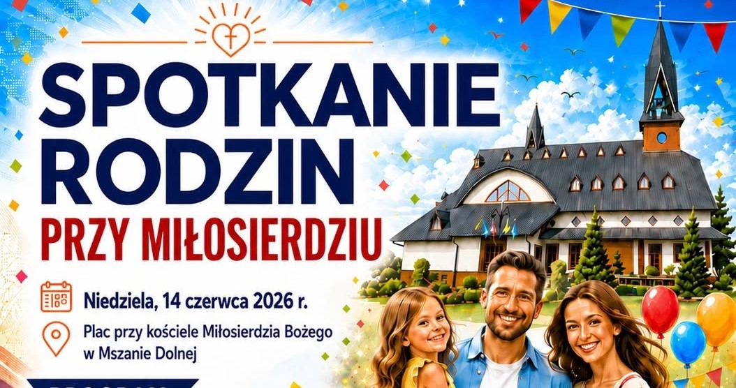 Zaproszenie na „Spotkanie Rodzin przy Miłosierdziu”