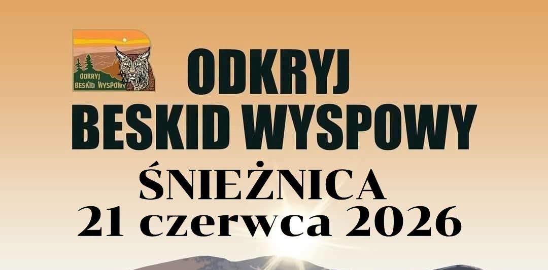 Śnieżnica kolejnym celem odkrywców Beskidu Wyspowego