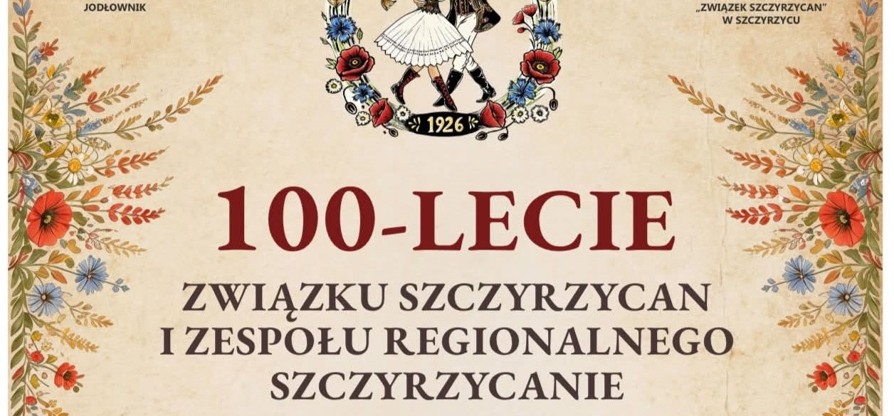 Stulecie Związku Szczyrzycan i zespołu „Szczyrzycanie”