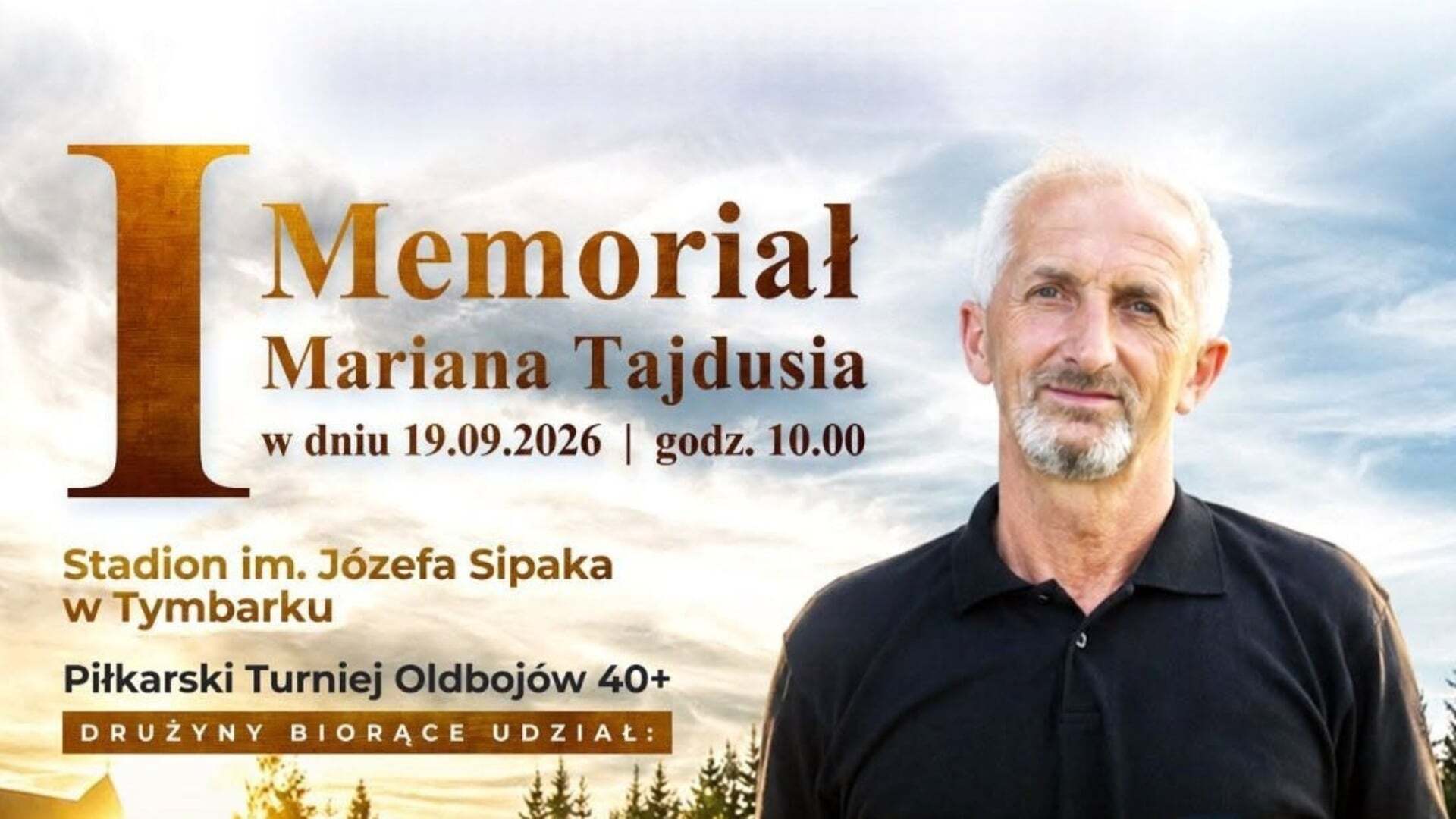 Przed nami piłkarskie święto. W Tymbarku zorganizaują I Memoriał im. Mariana Tajdusia