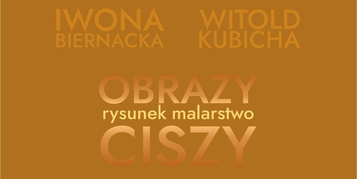 Zaproszenie na wernisaż wystawy prac Iwony Biernackiej i Witolda Kubichy