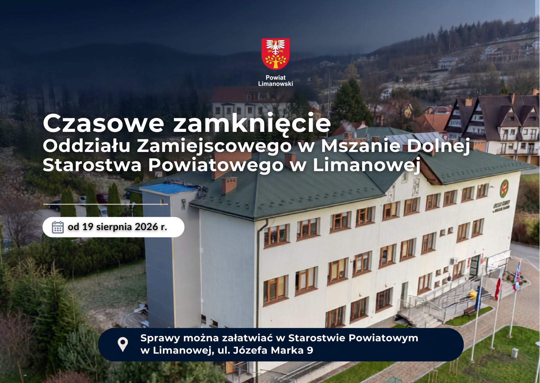 Czasowe zamknięcie oddziału zamiejscowego Starostwa Powiatowego w Mszanie Dolnej