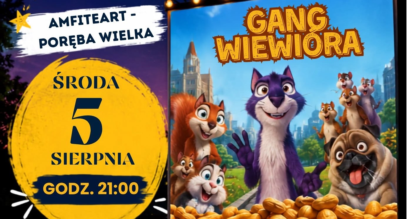 „Gang Wiewióra” w kinie letnim w Porębie Wielkiej