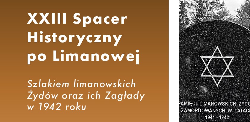 „Śladami limanowskich Żydów i ich Zagłady w 1942 roku”. Karol Wojtas zaprasza na spacer historyczny