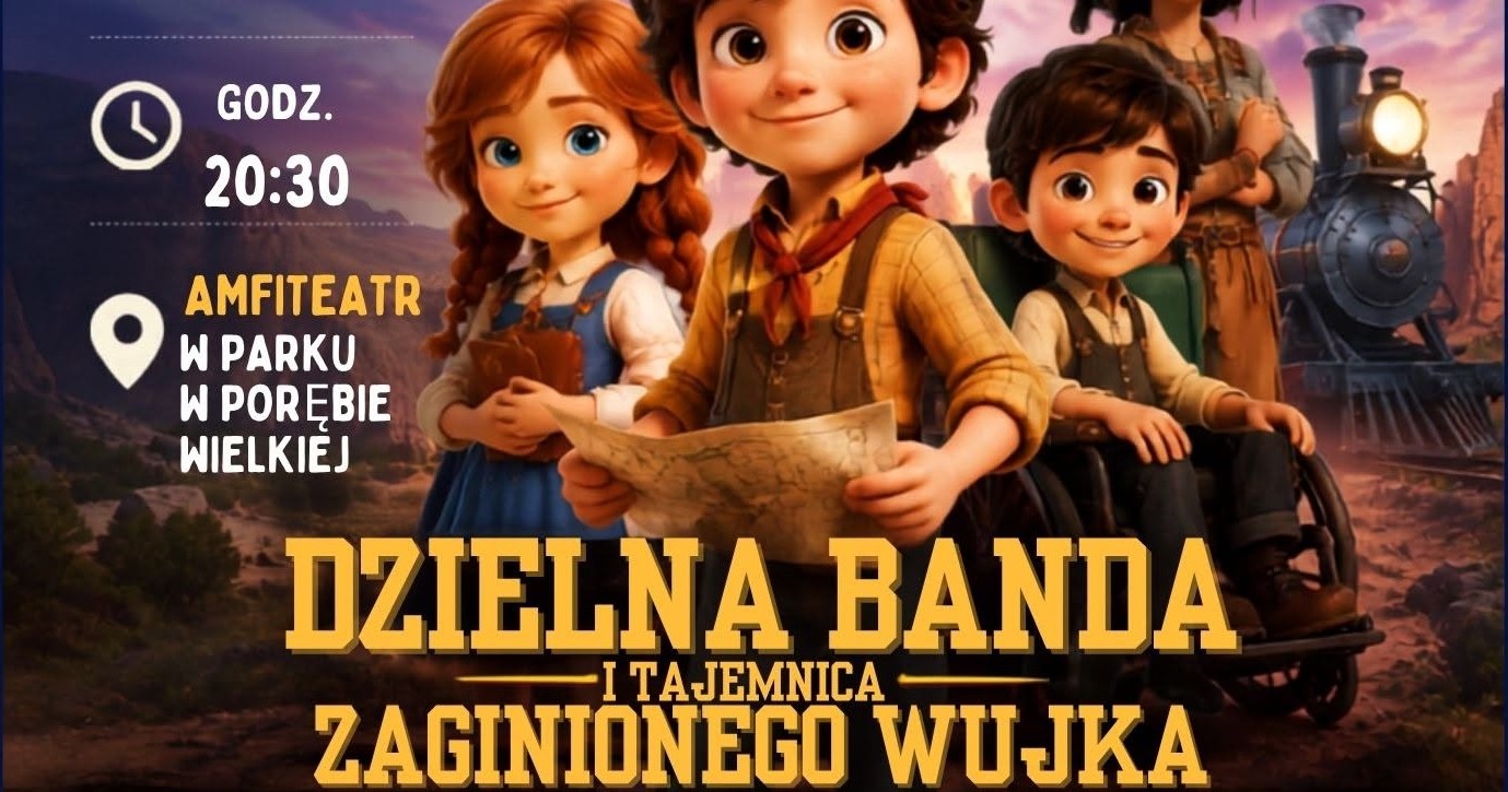 „Dzielna banda i tajemnica zaginionego wujka” w plenerowym kinie w Porębie Wielkiej