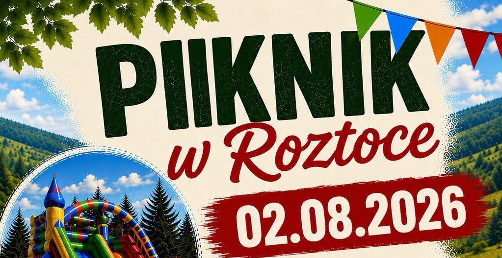 Zaproszenie na piknik w Roztoce