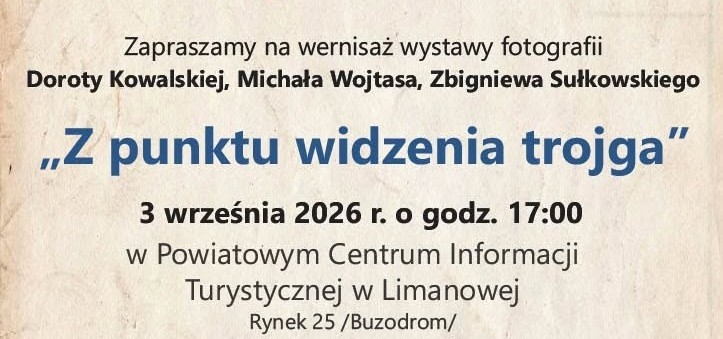 „Z punktu widzenia trojga” – zaproszenie na wernisaż wystawy fotografii