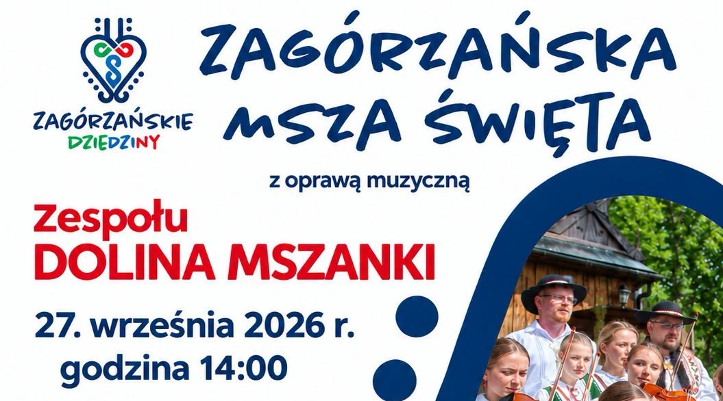 Zagórzańska msza św. z „Doliną Mszanki”