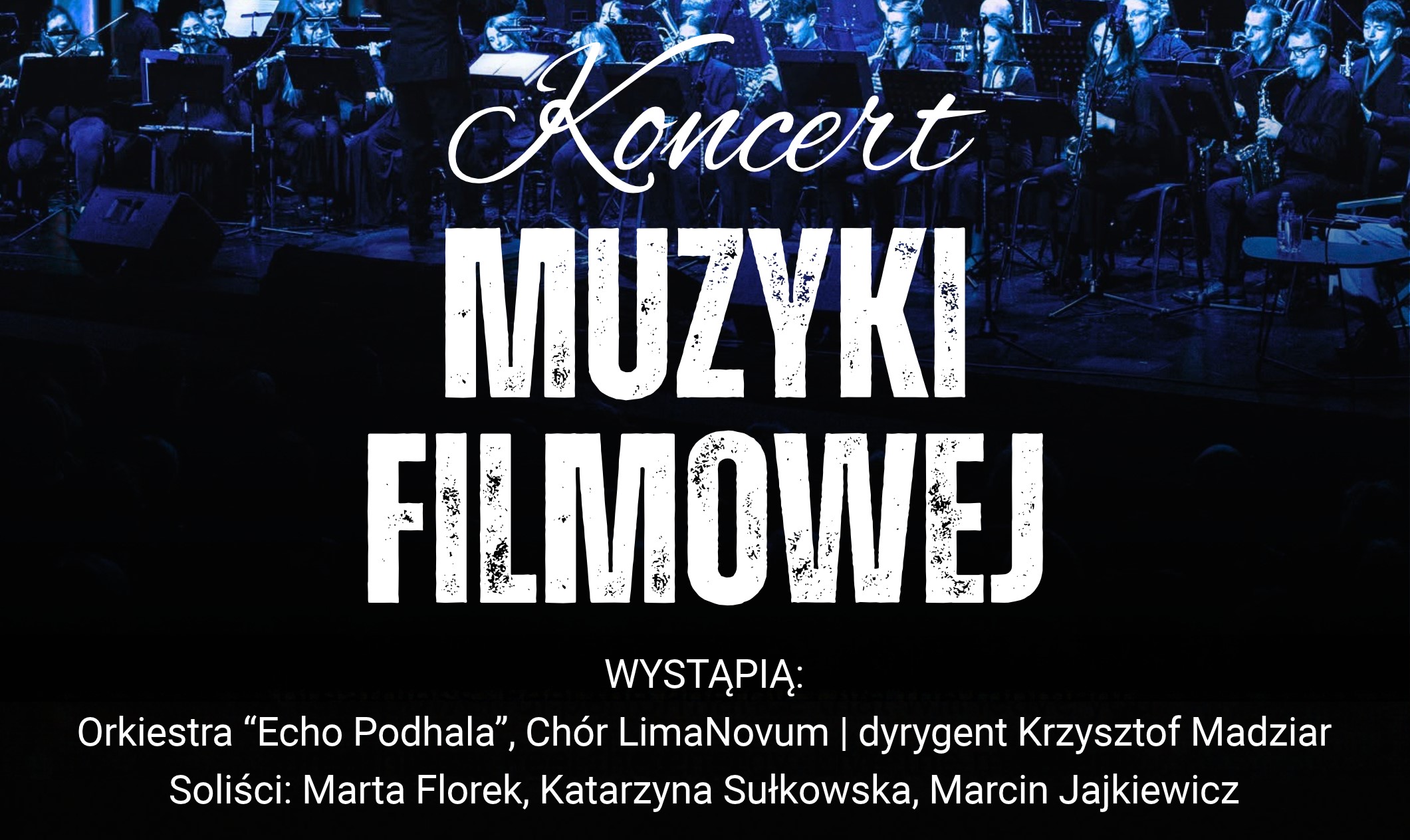 Muzyczna podróż przez świat kina – Koncert Muzyki Filmowej w LDK