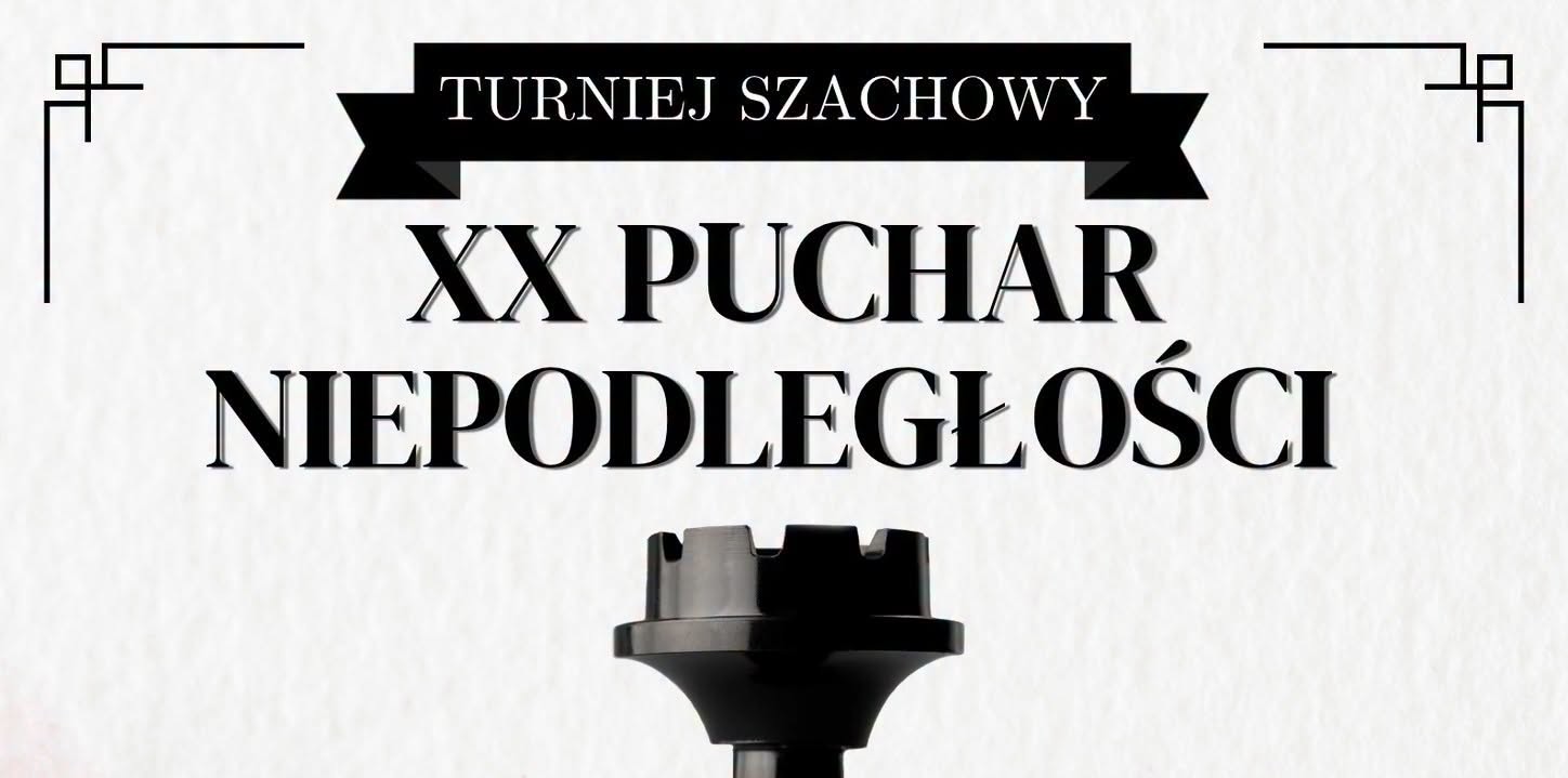 XX Turniej Szachowy o Puchar Niepodległości. Zgłoszenia do 30 października